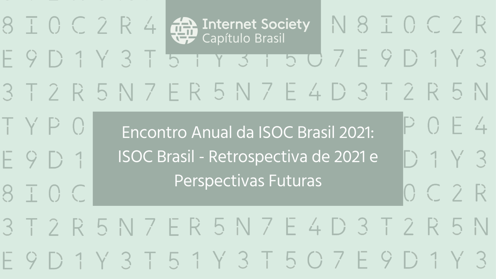 Encontro Anual da ISOC Brasil 2021